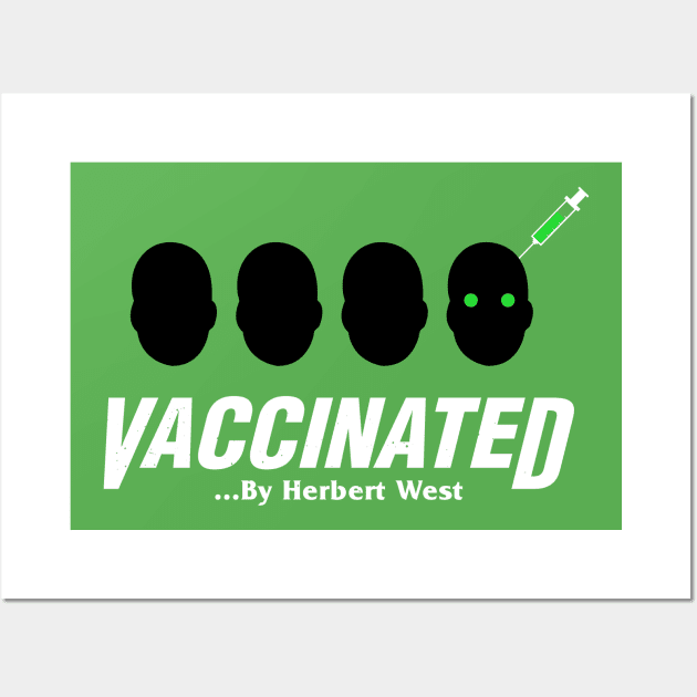 Vaccinated By Herbert! Wall Art by cpt_2013